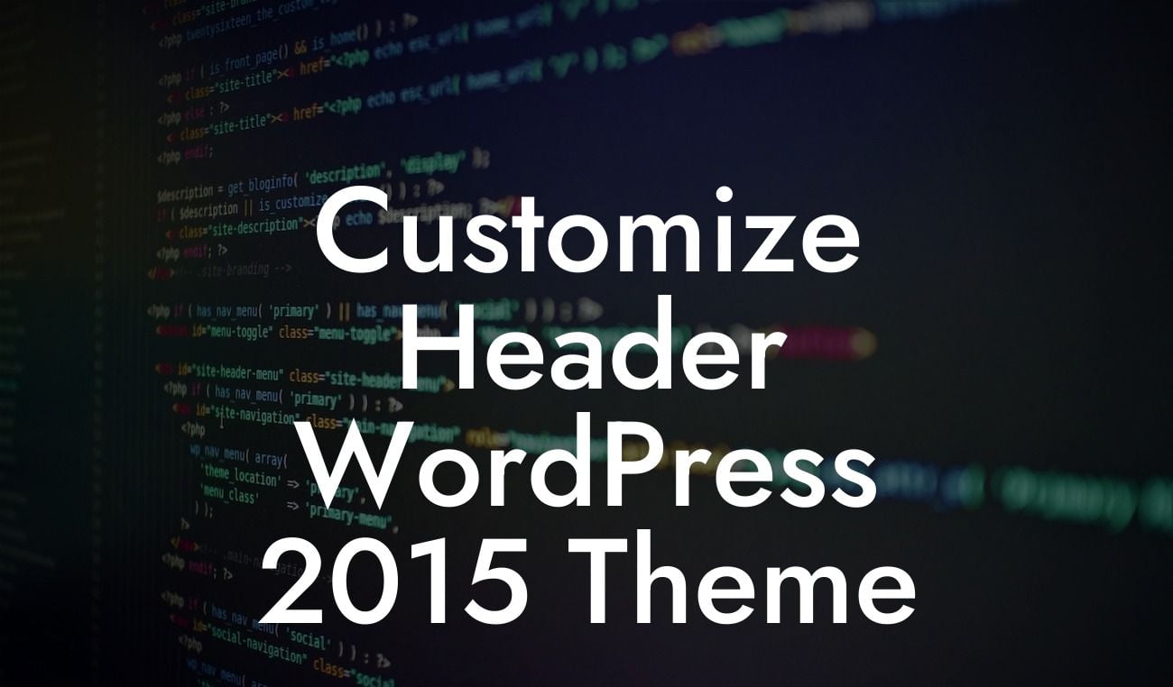 Customize Header WordPress 2015 Theme