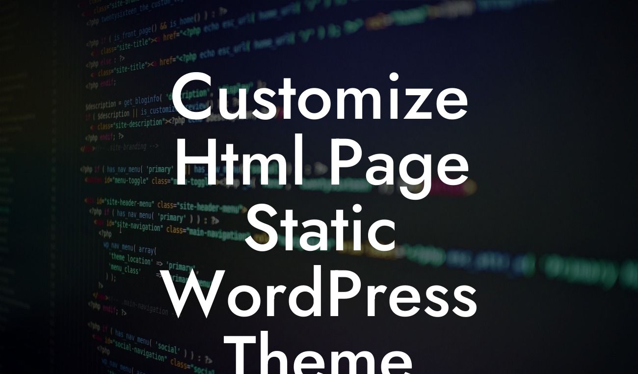 Customize Html Page Static WordPress Theme