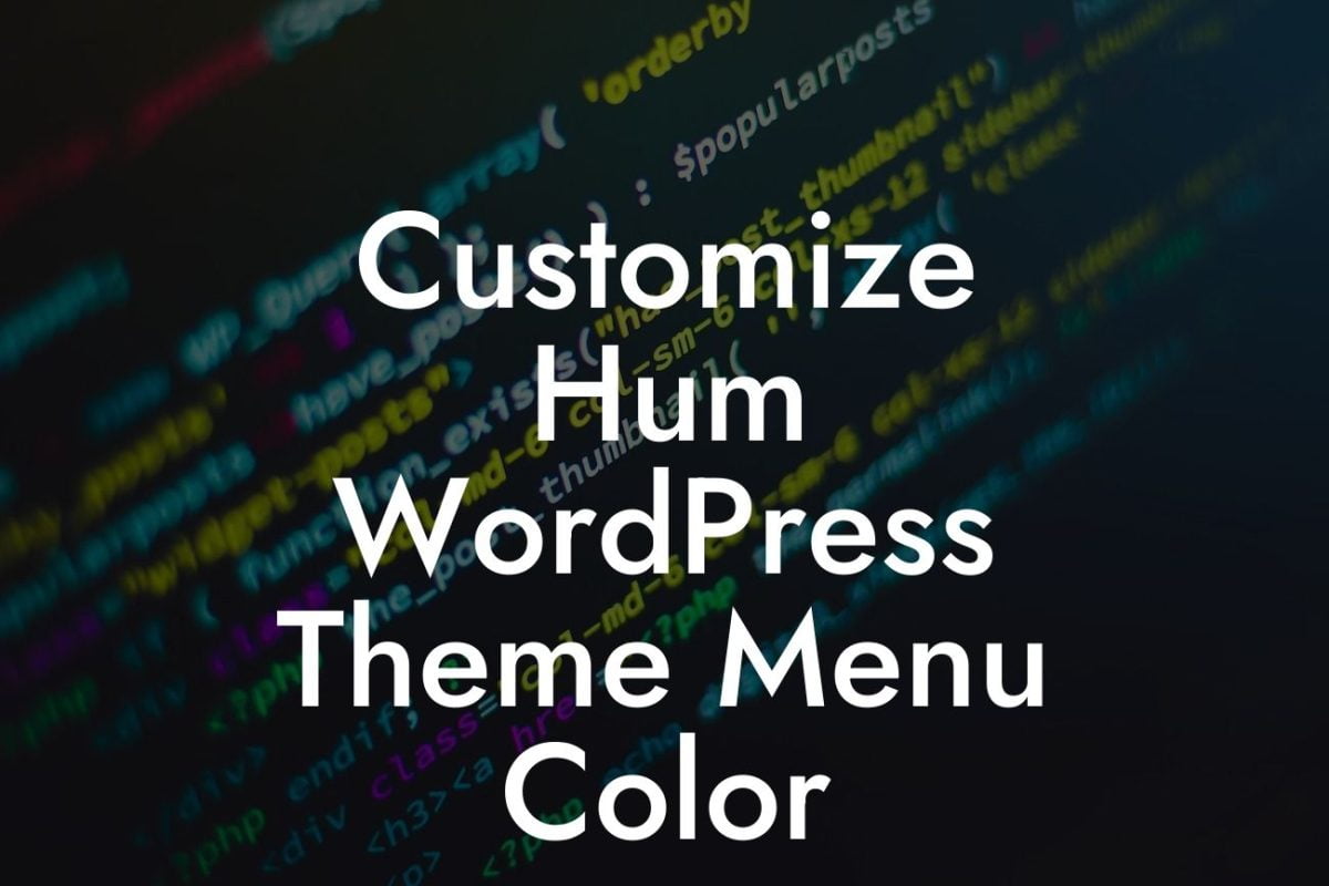 Customize Hum WordPress Theme Menu Color