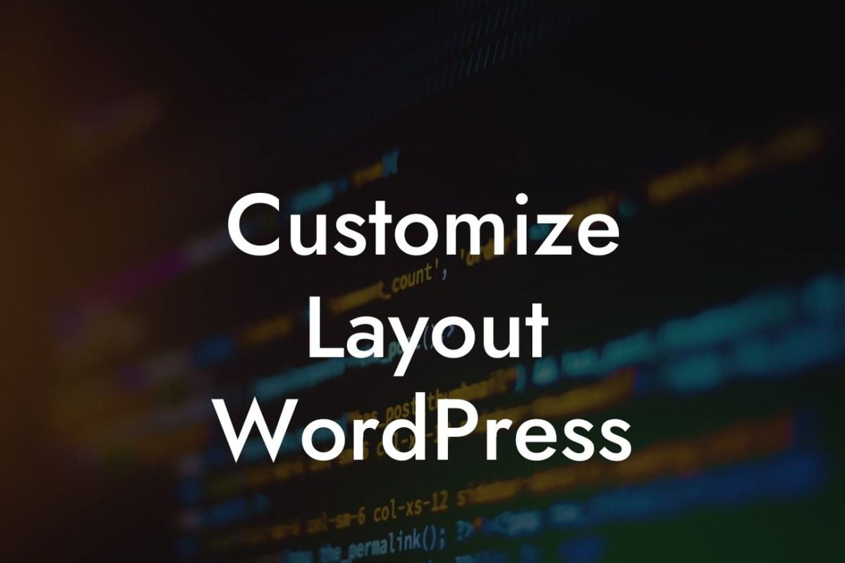 Customize Layout WordPress