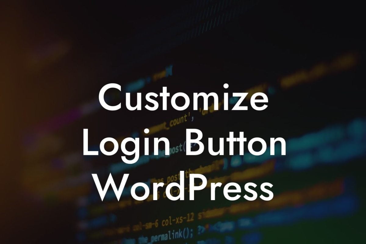 Customize Login Button WordPress