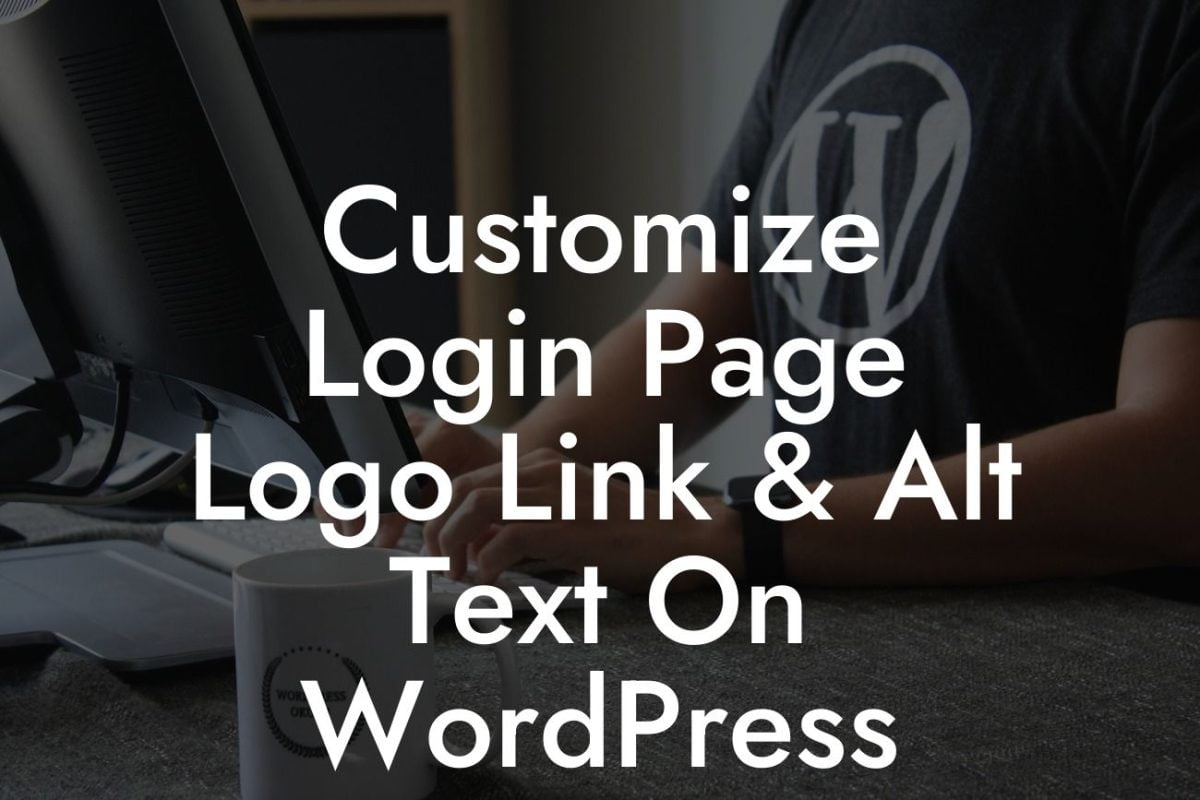 Customize Login Page Logo Link & Alt Text On WordPress