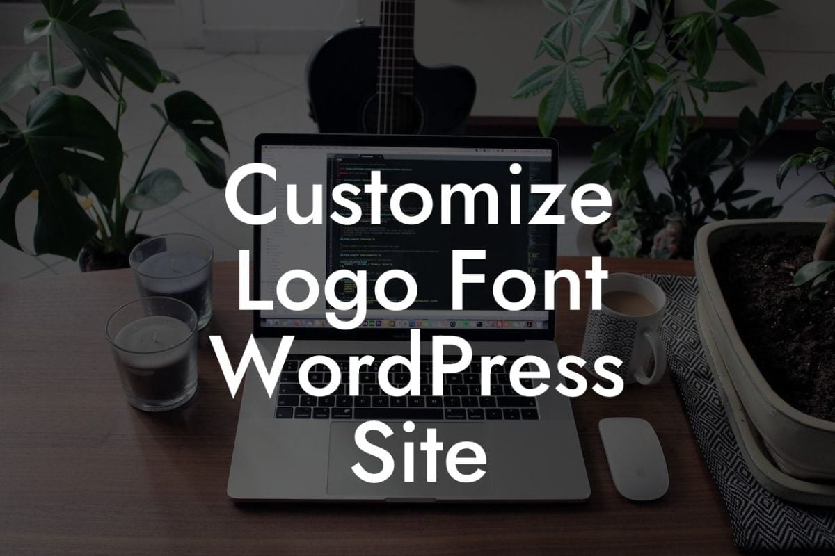 Customize Logo Font WordPress Site