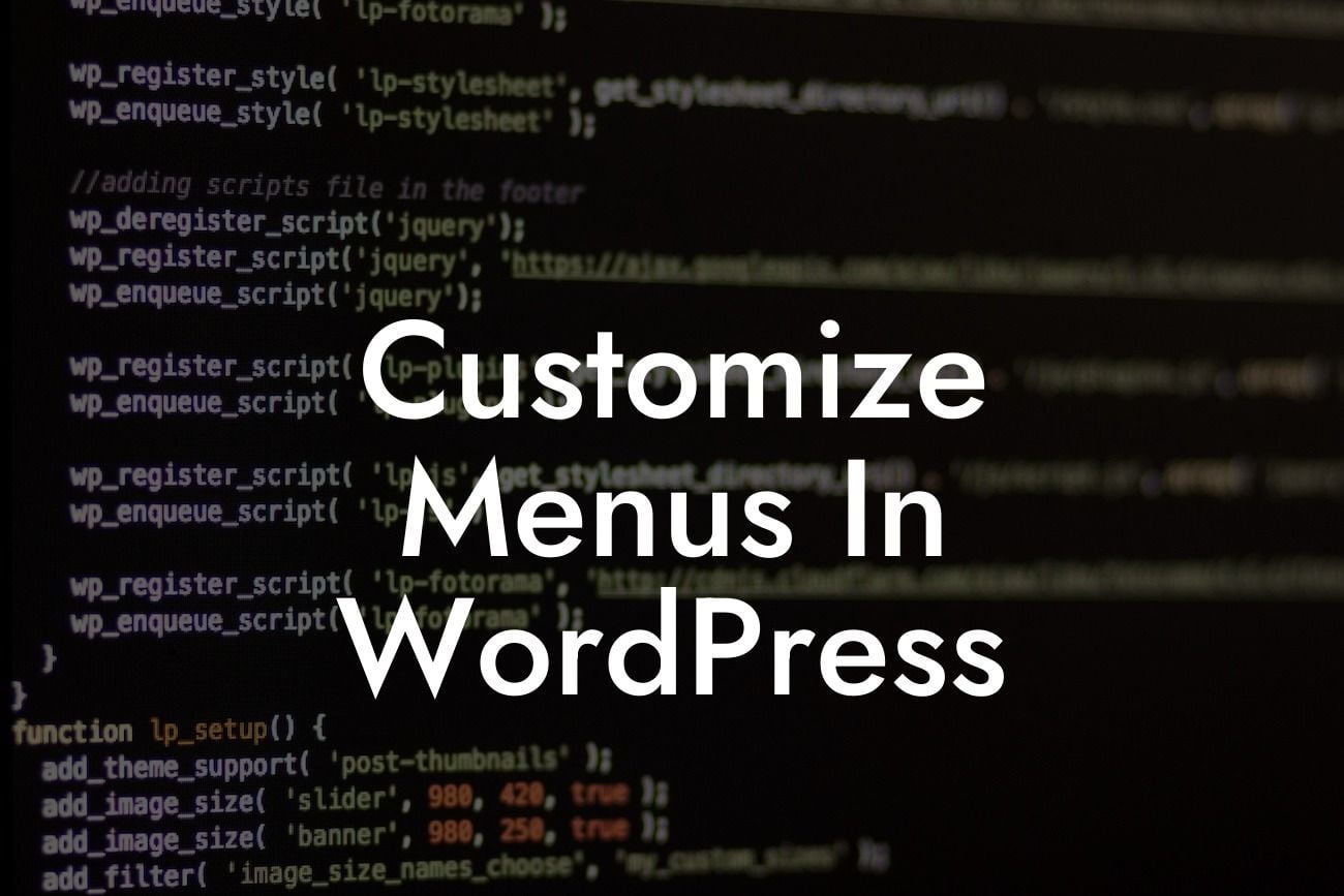 Customize Menus In WordPress