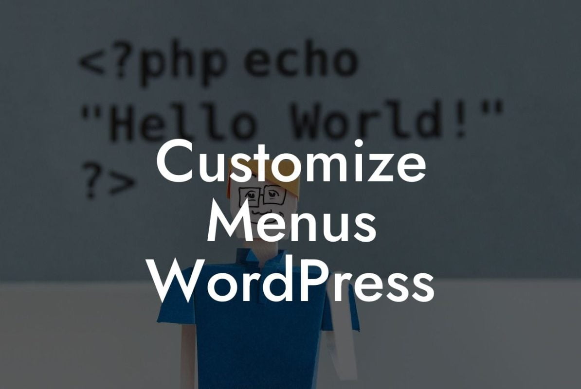 Customize Menus WordPress