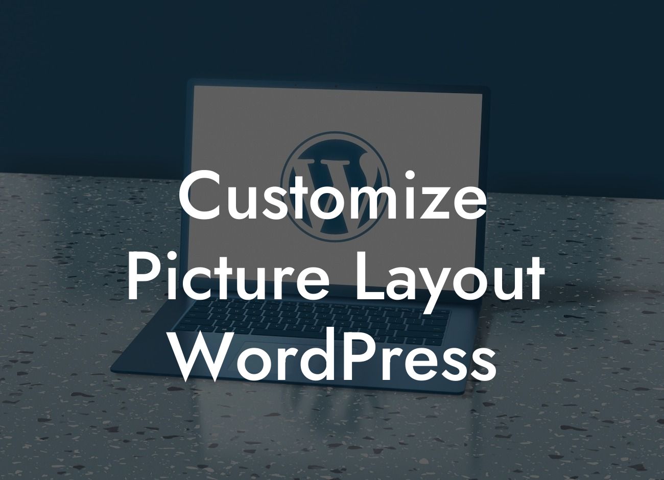 Customize Picture Layout WordPress