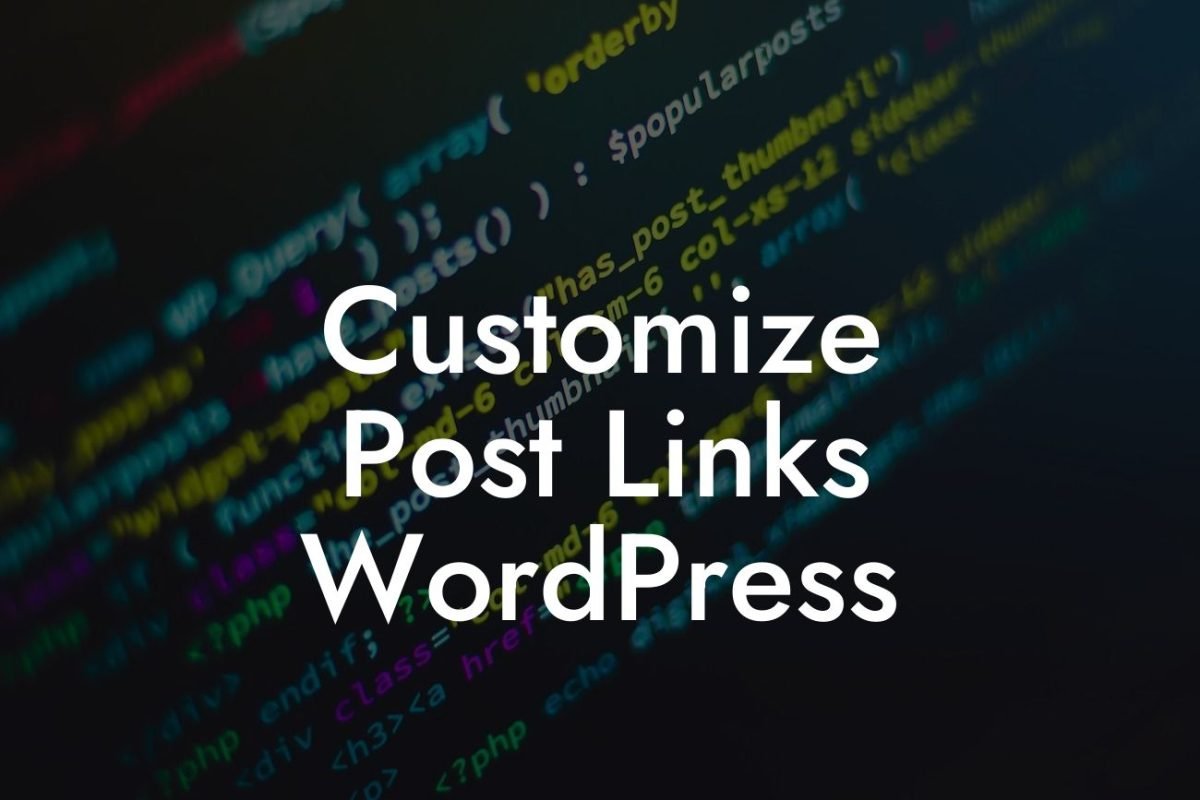 Customize Post Links WordPress