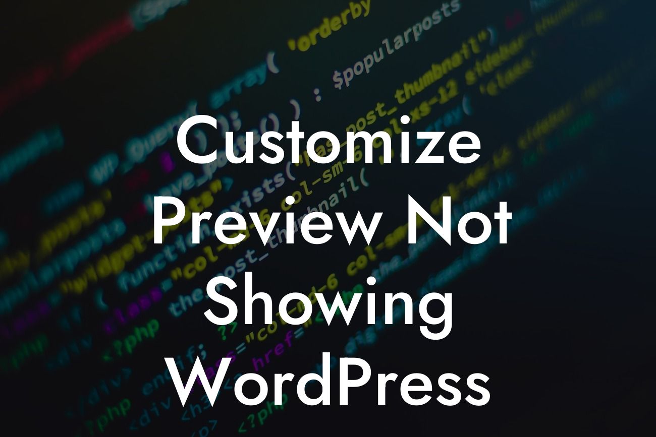 Customize Preview Not Showing WordPress