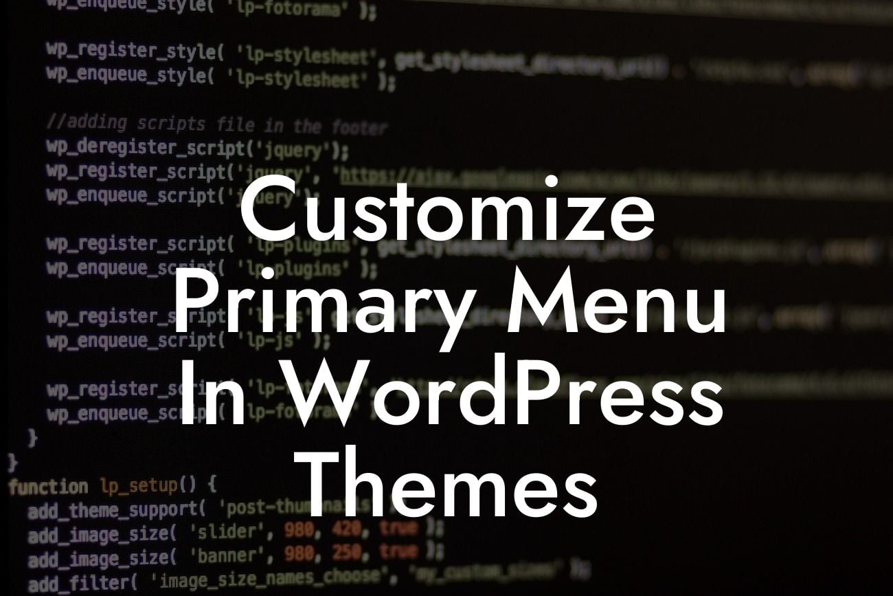 Customize Primary Menu In WordPress Themes