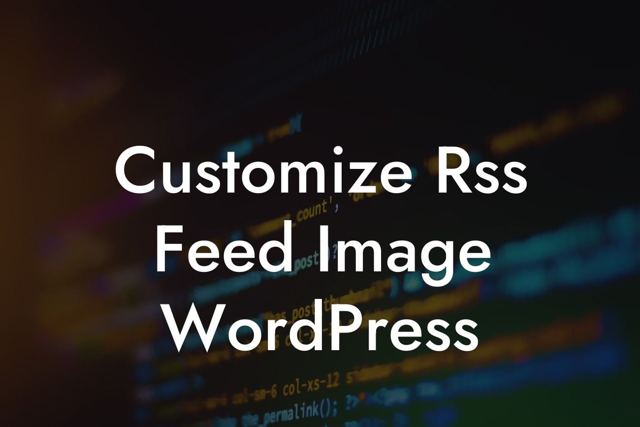 Customize Rss Feed Image WordPress