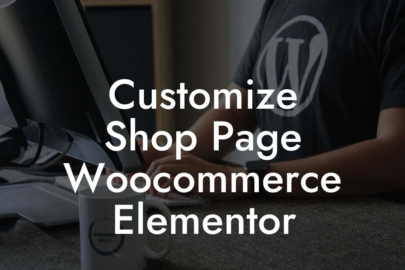 Customize Shop Page Woocommerce Elementor