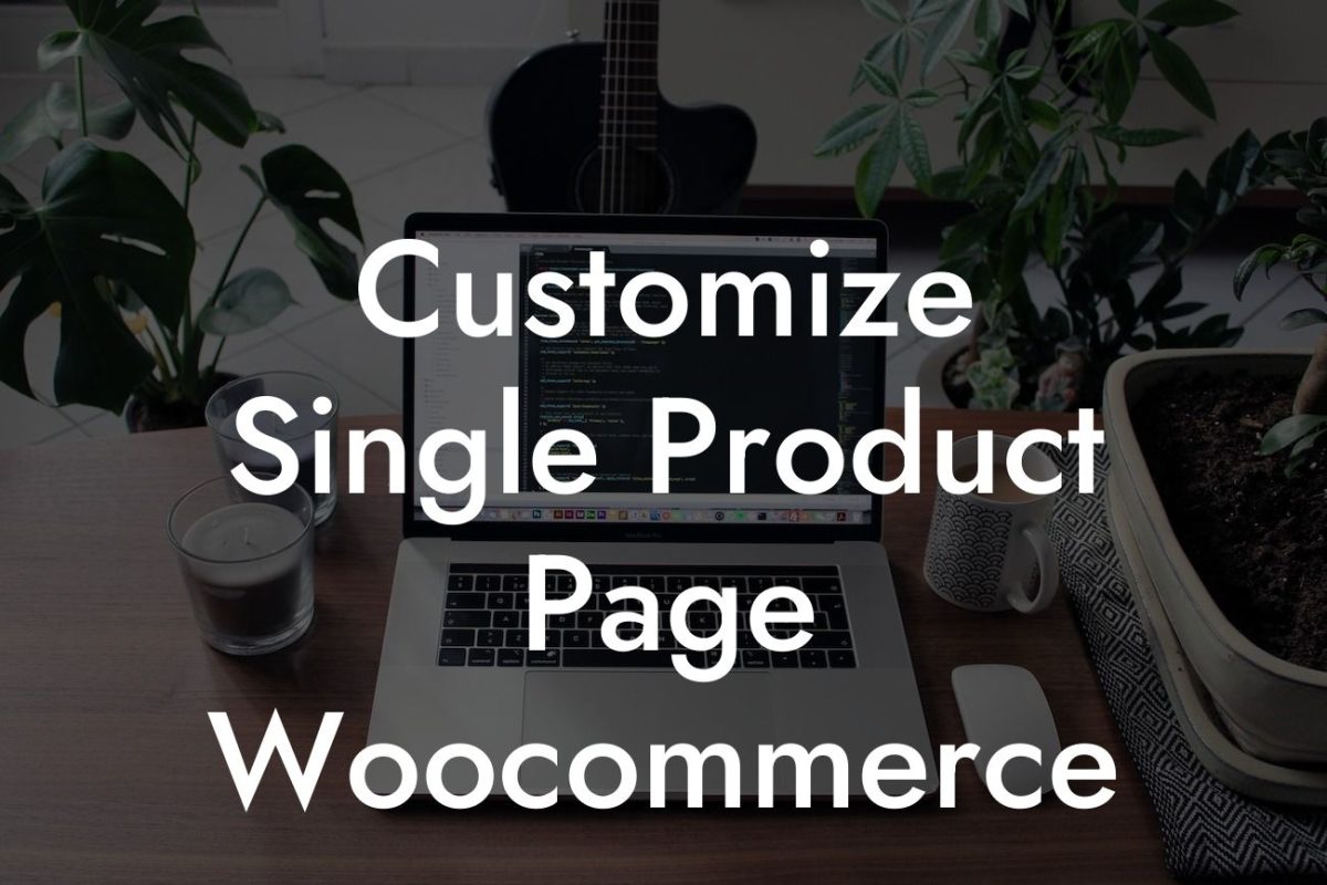 Customize Single Product Page Woocommerce