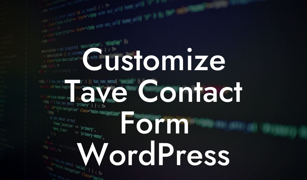 Customize Tave Contact Form WordPress