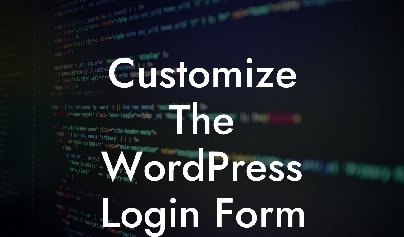 Customize The WordPress Login Form