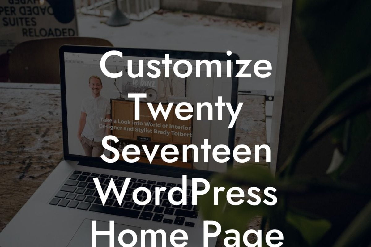 Customize Twenty Seventeen WordPress Home Page