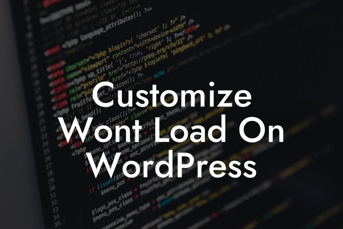 Customize Wont Load On WordPress