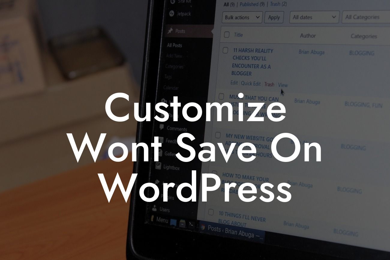 Customize Wont Save On WordPress