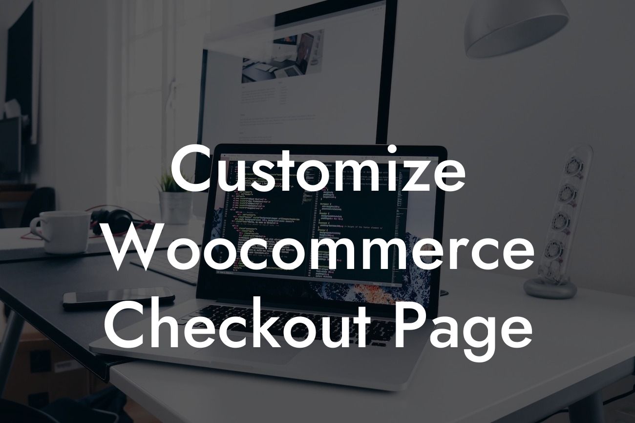 Customize Woocommerce Checkout Page