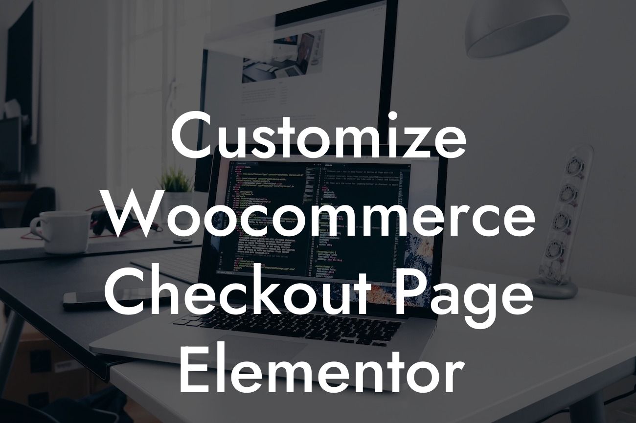 Customize Woocommerce Checkout Page Elementor