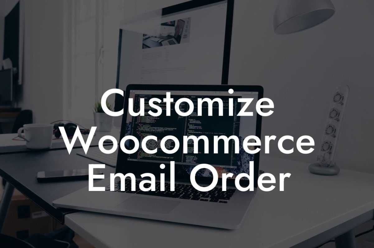 Customize Woocommerce Email Order