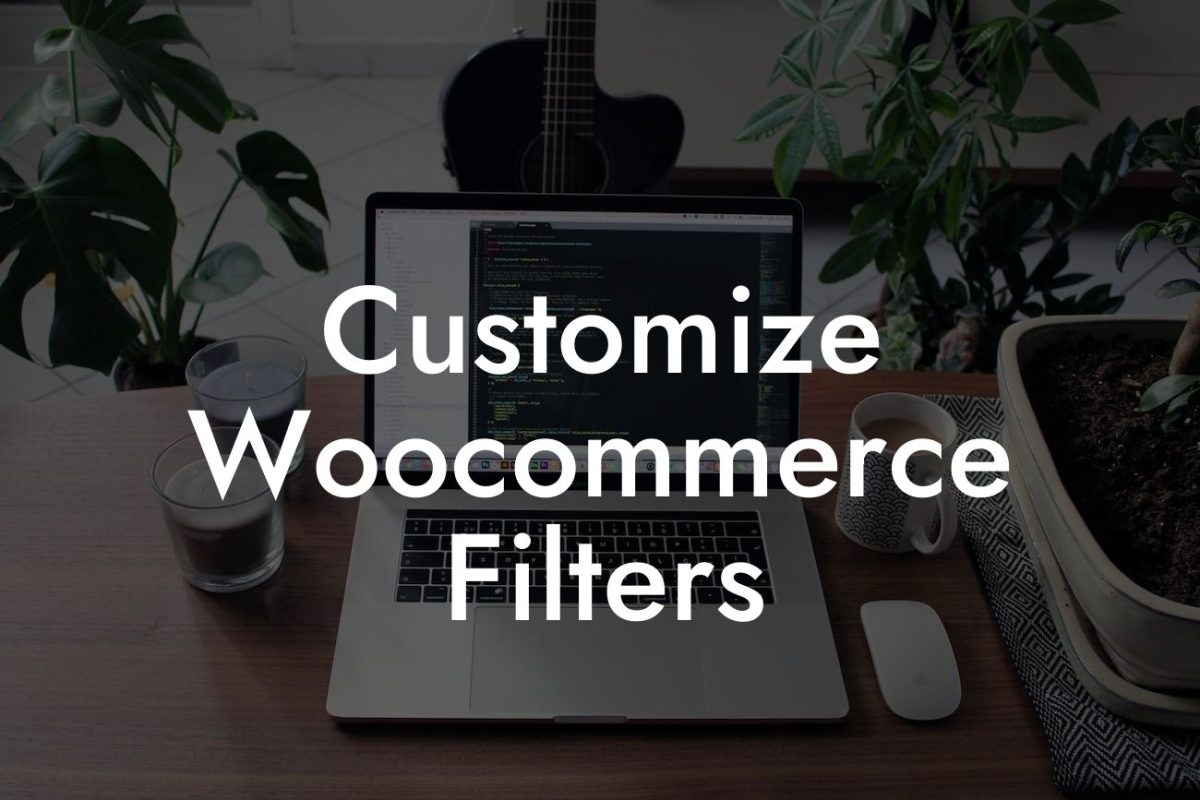 Customize Woocommerce Filters