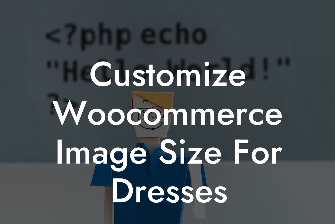 Customize Woocommerce Image Size For Dresses