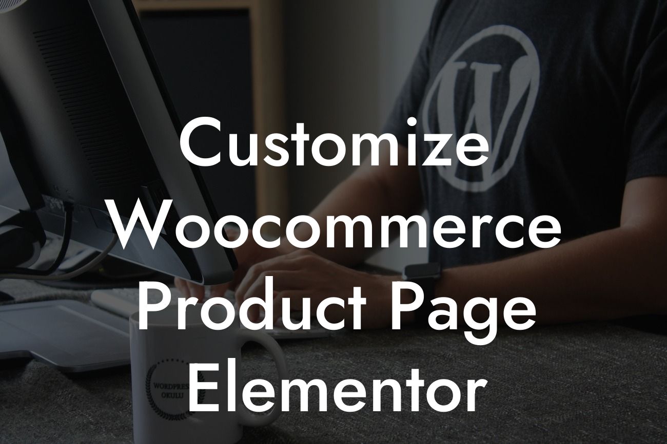 Customize Woocommerce Product Page Elementor