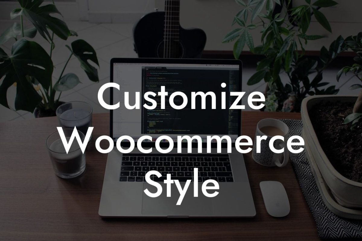 Customize Woocommerce Style