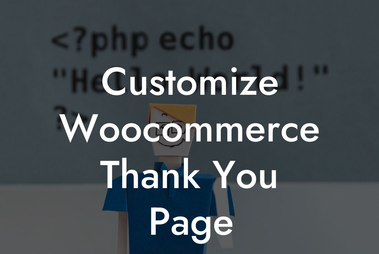 Customize Woocommerce Thank You Page