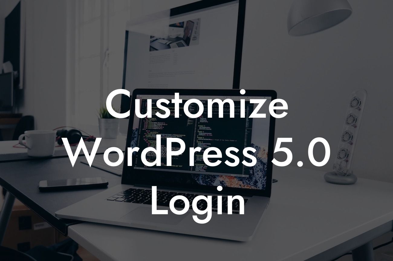 Customize WordPress 5.0 Login