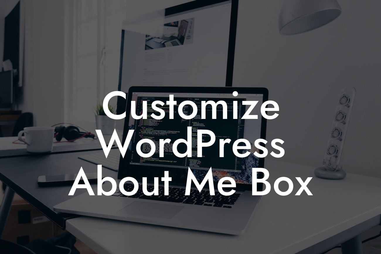 Customize WordPress About Me Box
