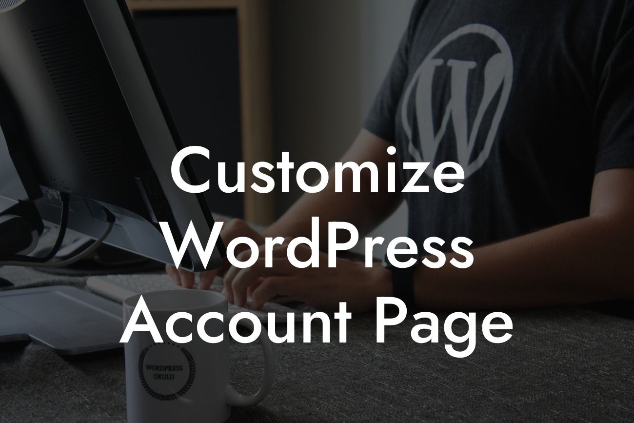 Customize WordPress Account Page