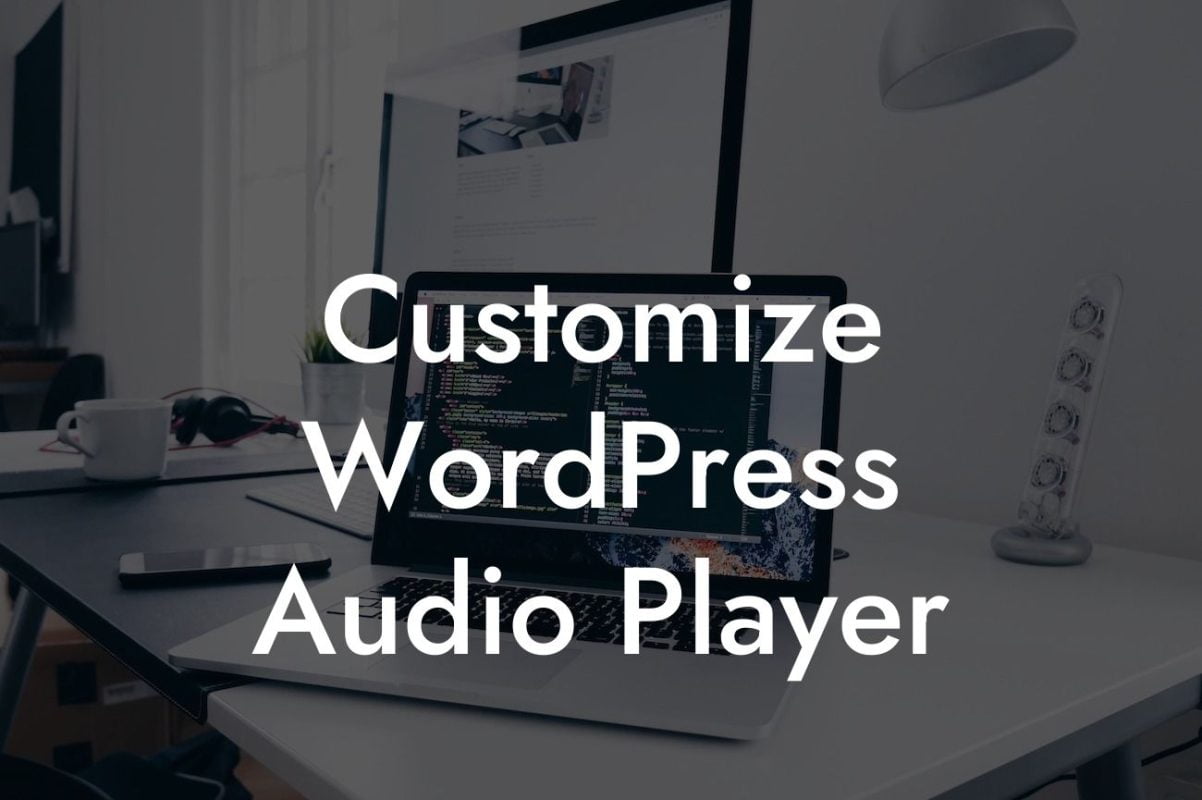 Customize WordPress Audio Player