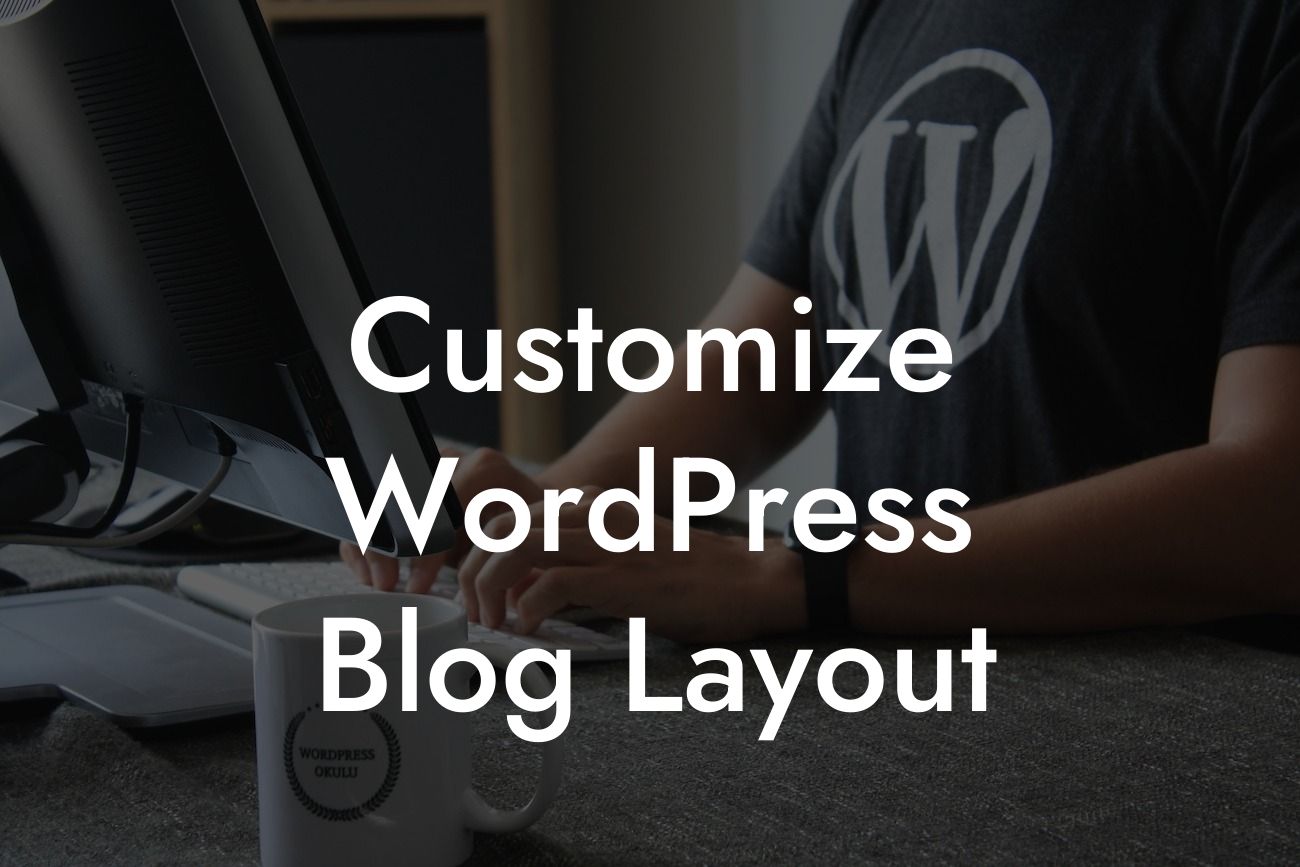 Customize WordPress Blog Layout