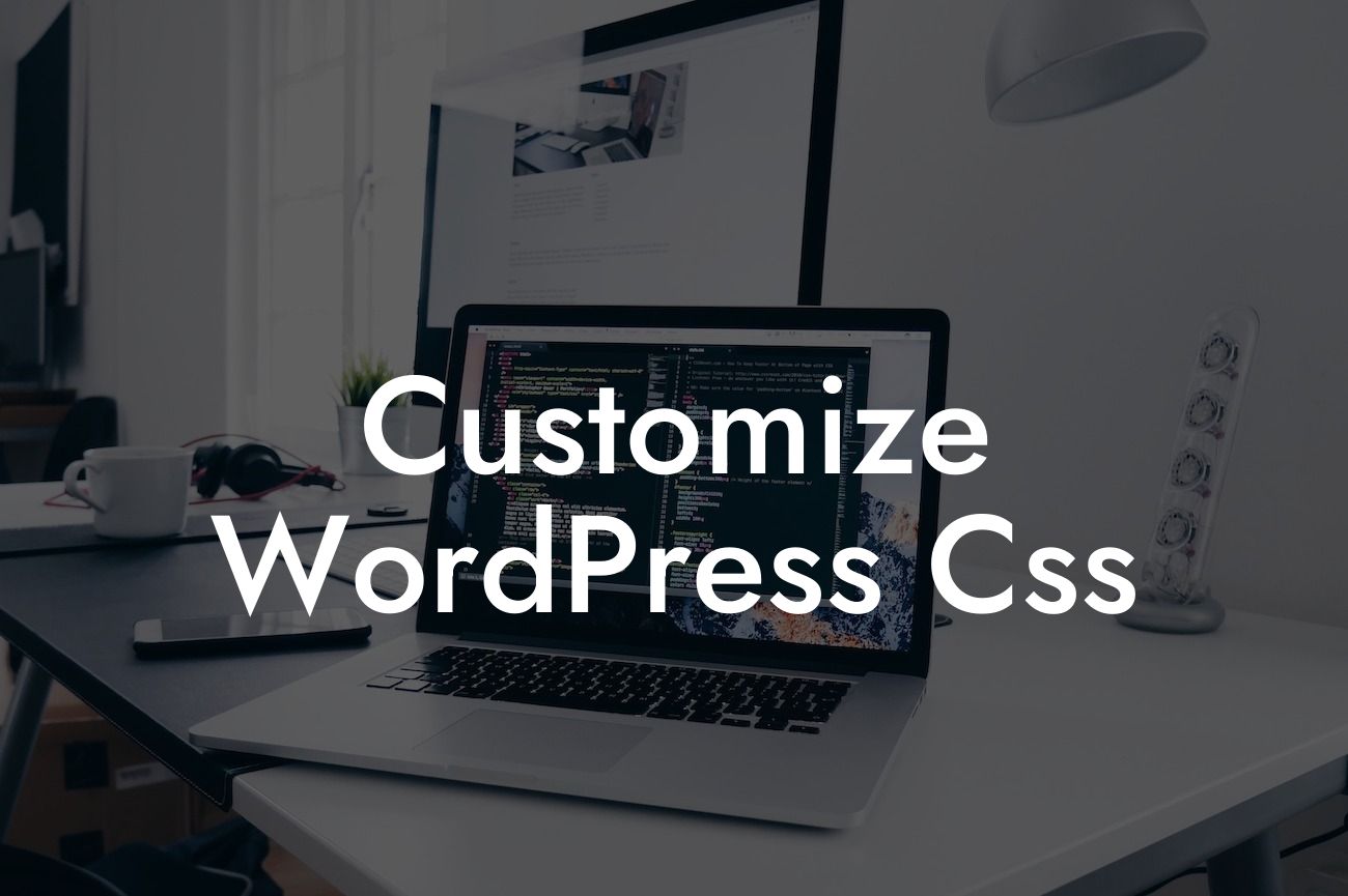 Customize WordPress Css