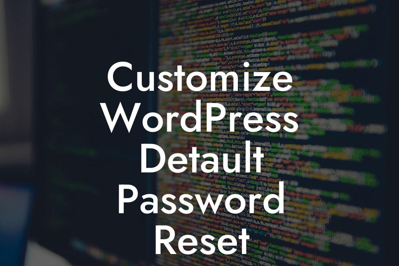 Customize WordPress Detault Password Reset