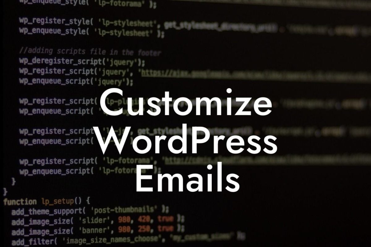 Customize WordPress Emails