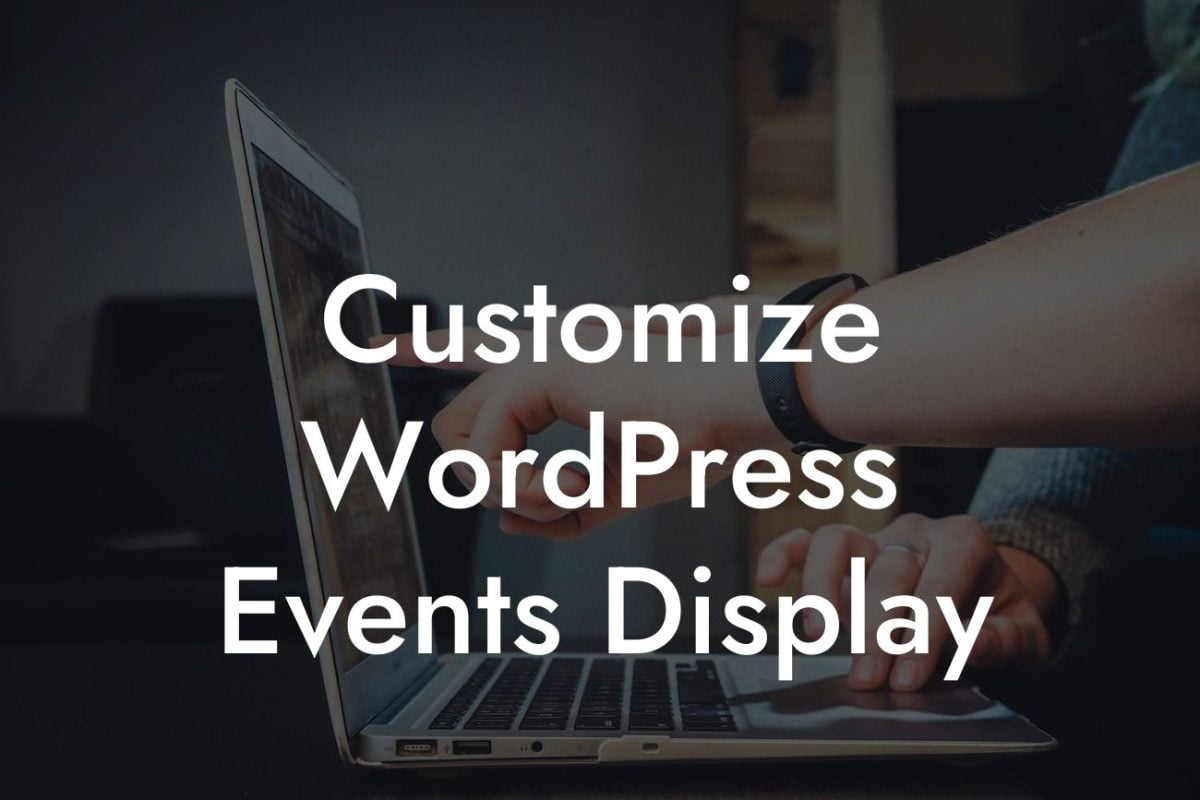 Customize WordPress Events Display