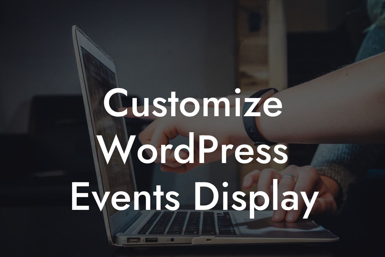 Customize WordPress Events Display