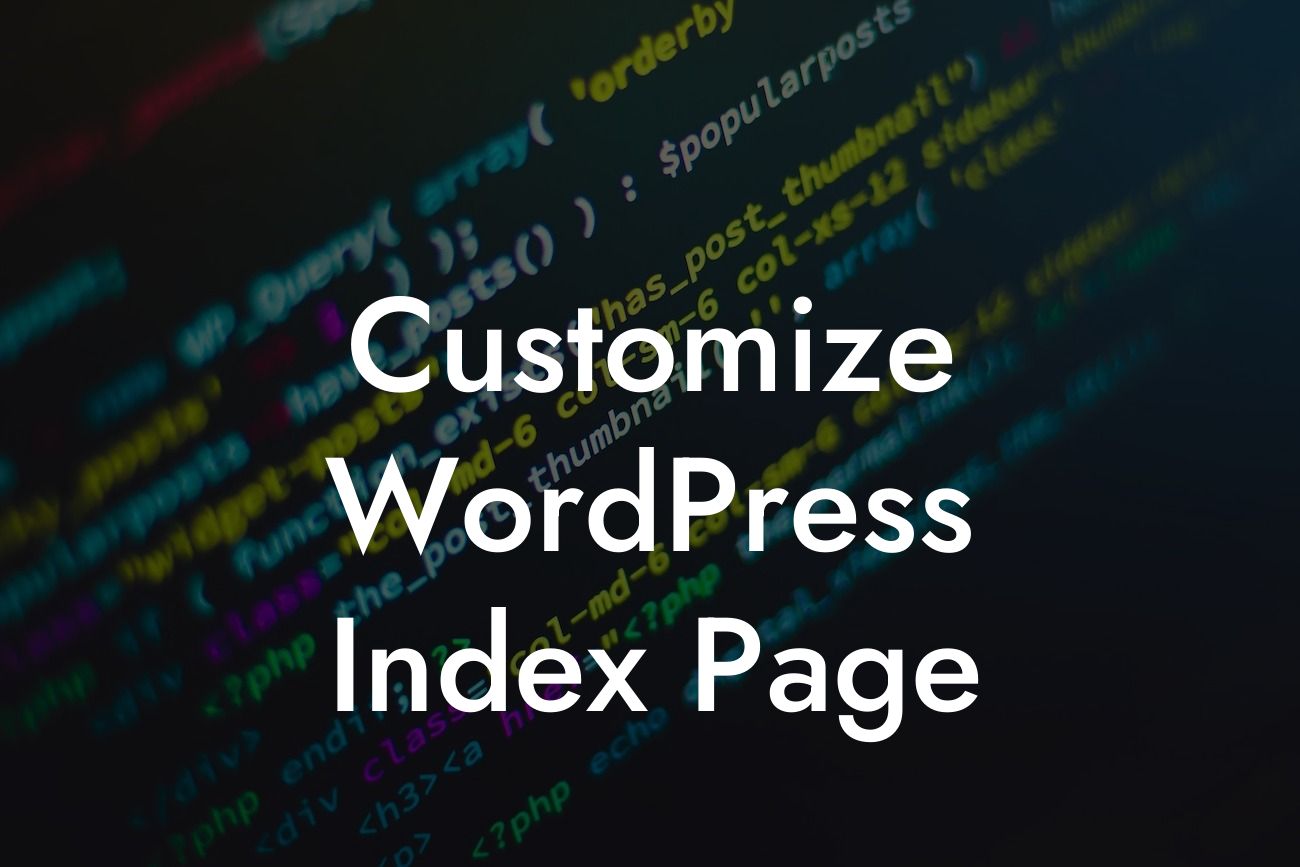 Customize WordPress Index Page