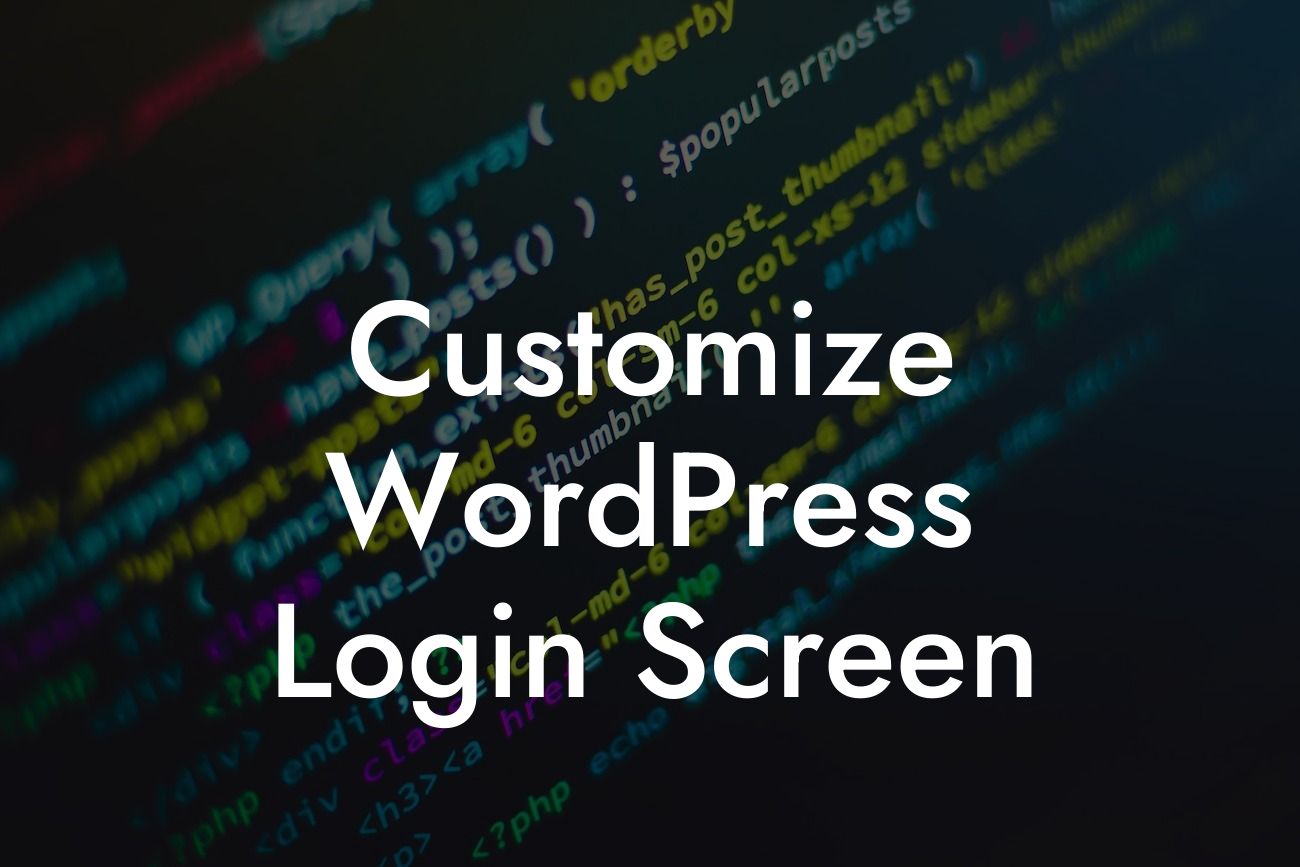 Customize WordPress Login Screen