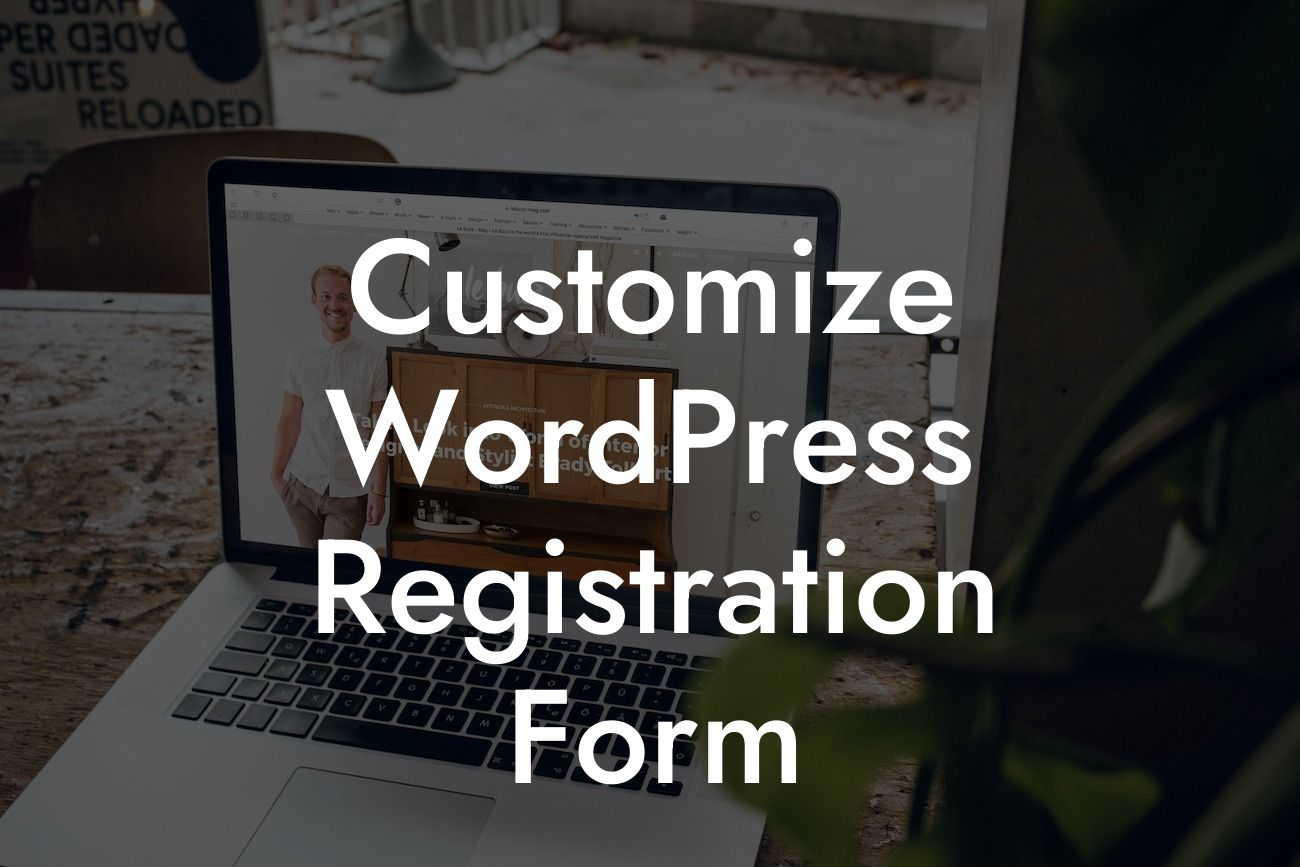 Customize WordPress Registration Form