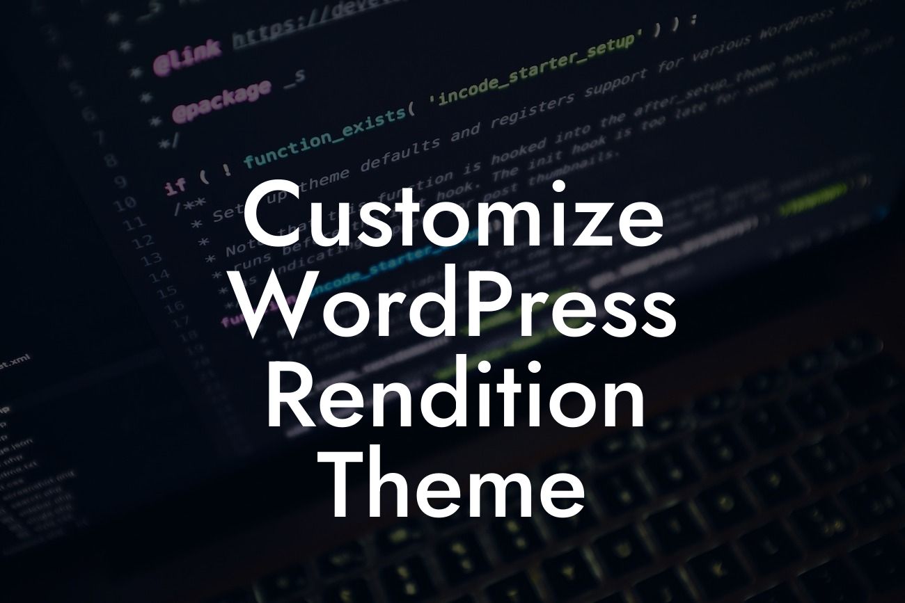 Customize WordPress Rendition Theme