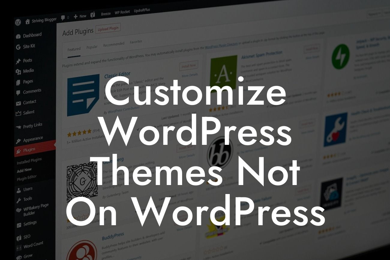 Customize WordPress Themes Not On WordPress