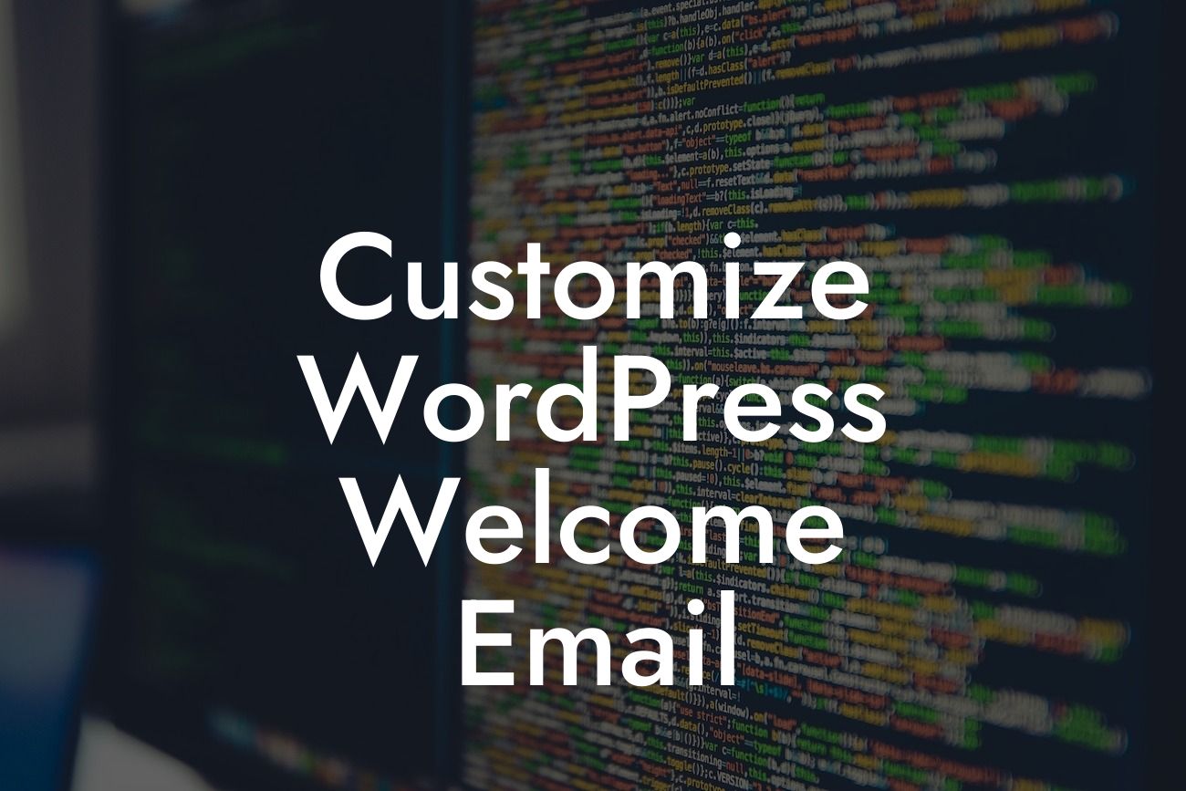 Customize WordPress Welcome Email