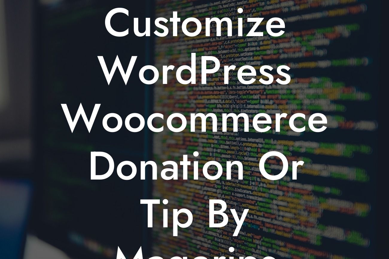 Customize WordPress Woocommerce Donation Or Tip By Magerips Plugin