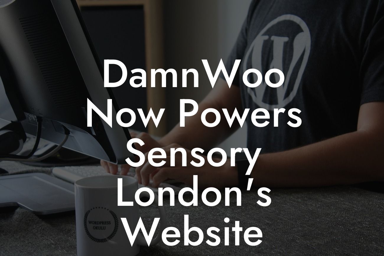 DamnWoo Now Powers Sensory London's Website