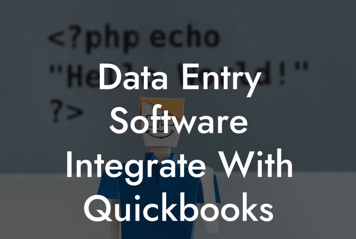 Data Entry Software Integrate With Quickbooks