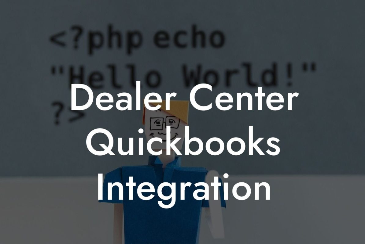 Dealer Center Quickbooks Integration