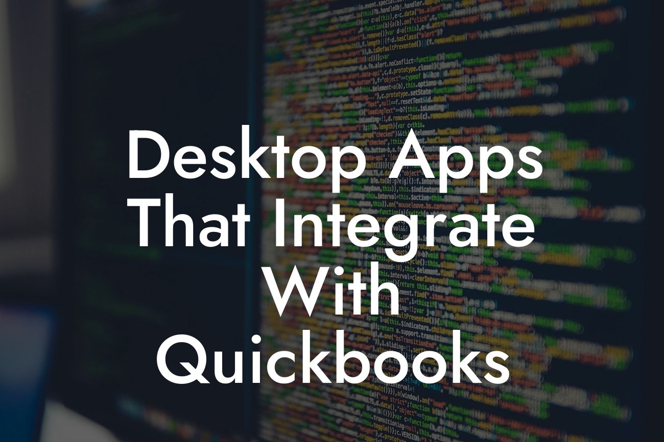 Desktop Apps That Integrate With Quickbooks